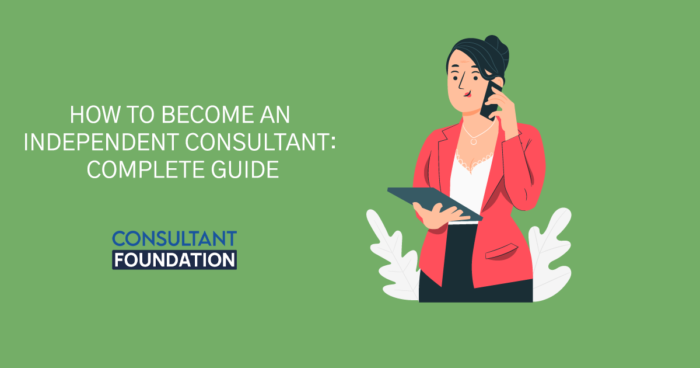 HOW TO BECOME AN INDEPENDENT CONSULTANT? Mentor consultant