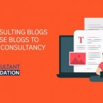 12 Best Consulting Blogs: Read These Blogs to Grow Your Consultancy consulting jobs